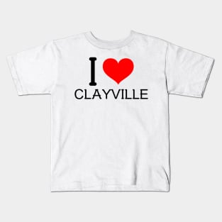 I love Clayville Kids T-Shirt